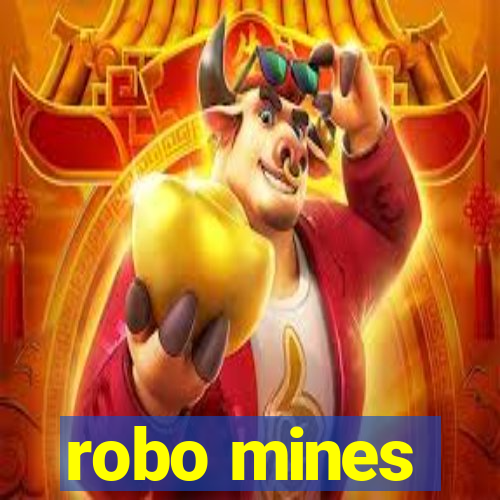 robo mines